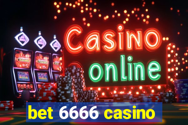 bet 6666 casino